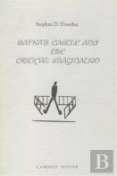 Kafka'S The Castle And The Critical Imagination
