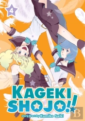 Kageki Shojo!! Vol. 4