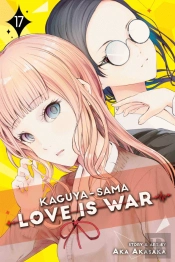 Kaguya-Sama: Love Is War, Vol. 17