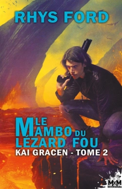 Bertrand.pt - Kai Gracen - T02 - Le Mambo Du Lezard Fou - Kai Gracen, T2