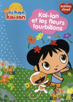 Bertrand.pt - Kai-Lan Et Les Fleurs Tourbillons