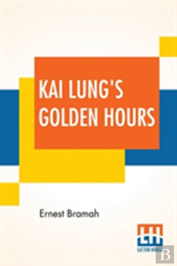 Bertrand.pt - Kai Lung'S Golden Hours