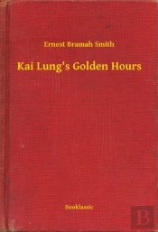 Kai Lung'S Golden Hours