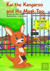 Kai The Kangaroo And His Mask Too
