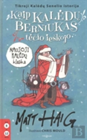 Kaip Kaledu Berniukas Tecio Ieskojo