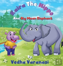 Bertrand.pt - Kaira The Hippo And Big Mean Elephant