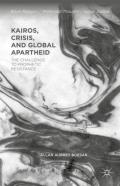 Kairos, Crisis, And Global Apartheid