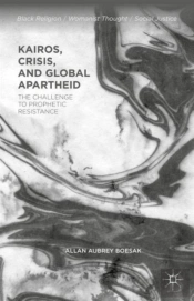 Kairos, Crisis, And Global Apartheid