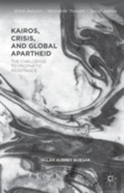 Kairos, Crisis, And Global Apartheid