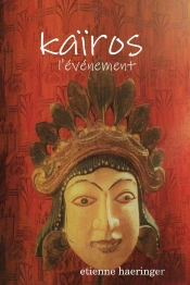 Kairos, L'Evenement