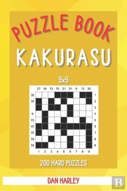 Bertrand.pt - Kakurasu Puzzle Book - 200 Hard Puzzles 9x9 (Keep Your Brain Healthy)