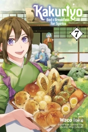 Kakuriyo: Bed & Breakfast For Spirits, Vol. 7