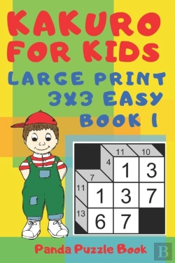 Bertrand.pt - Kakuro For Kids - Large Print 3x3 Easy - Book 1