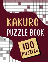 Kakuro Puzzle Book - 100 Puzzles