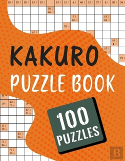 Bertrand.pt - Kakuro Puzzle Book - 100 Puzzles