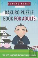 Kakuro Puzzle Book For Adults