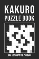 Kakuro Puzzle Book For Adults