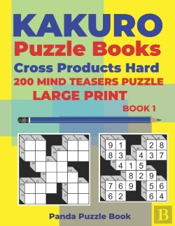Bertrand.pt - Kakuro Puzzle Book Hard Cross Product - 200 Mind Teasers Puzzle - Large Print - Book 1