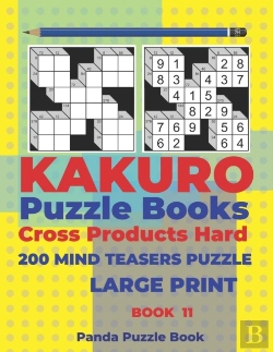 Bertrand.pt - Kakuro Puzzle Book Hard Cross Product - 200 Mind Teasers Puzzle - Large Print - Book 11