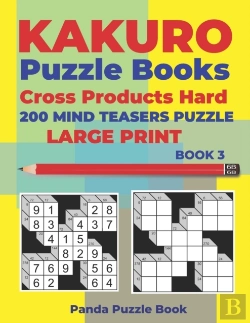 Bertrand.pt - Kakuro Puzzle Book Hard Cross Product - 200 Mind Teasers Puzzle - Large Print - Book 3