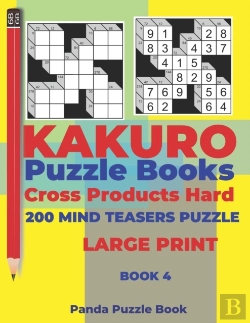 Bertrand.pt - Kakuro Puzzle Book Hard Cross Product - 200 Mind Teasers Puzzle - Large Print - Book 4