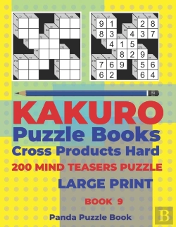 Bertrand.pt - Kakuro Puzzle Book Hard Cross Product - 200 Mind Teasers Puzzle - Large Print - Book 9