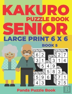 Bertrand.pt - Kakuro Puzzle Book Senior  - Large Print 6 X 6 - Book 5