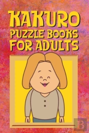 Kakuro Puzzle Books For Adults