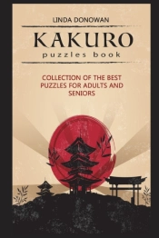 Kakuro Puzzles Book: Collection Of The B