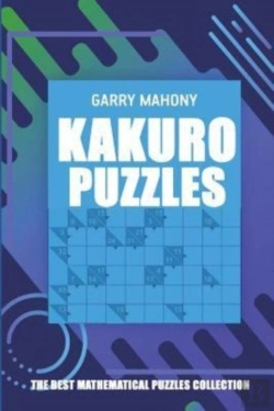 Bertrand.pt - Kakuro Puzzles:  The Best Mathematical P