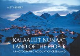 Kalaallit Nunaat - Land Of The People