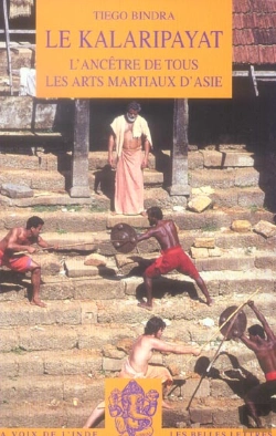 Bertrand.pt - Kalaripayat,L'Ancetre De Tous Les Arts Martiaux D'Asie