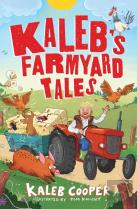 Kalebâ€™S Farmyard Tales: Escaping Animals And Runaway Tractors