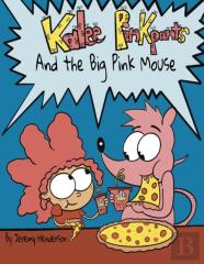 Kalee Pinkpants And The Big Pink Mouse