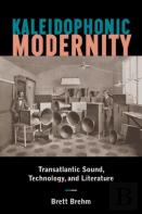 Kaleidophonic Modernity