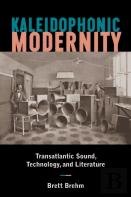 Kaleidophonic Modernity