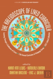 Kaleidoscope Of Lived Curricula