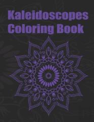 Kaleidoscopes Coloring Book