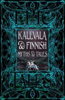 Kalevala & Finnish Myths & Tales