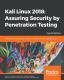 Kali Linux 2018: Assuring Security By Penetration Testing