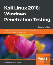 Kali Linux 2018: Windows Penetration Testing