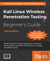 Kali Linux Wireless Penetration Testing Beginner'S Guide - Third Edition
