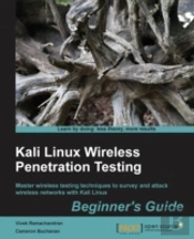 Kali Linux Wireless Penetration Testing Beginner'S Guide
