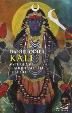 Bertrand.pt - Kali, Mythologie, Pratiques Secrètes Et Rituels