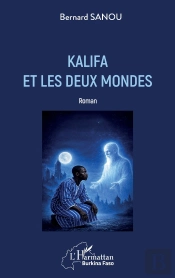 Kalifa Et Les Deux Mondes