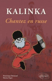 Kalinka. Chantez En Russe !