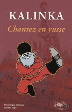 Bertrand.pt - Kalinka. Chantez En Russe !