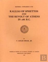 Kallias Of Sphettos And The Revolt Of Athens In 286 B.C.