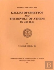 Kallias Of Sphettos And The Revolt Of Athens In 286 B.C.