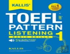 Kallis' Toefl Ibt Pattern Listening 1